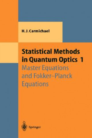 Statistical Methods in Quantum Optics 1
