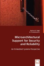 Microarchitectural Support for Security and Reliability