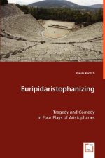 Euripidaristophanizing