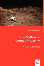 Mythos of Cormac McCarthy