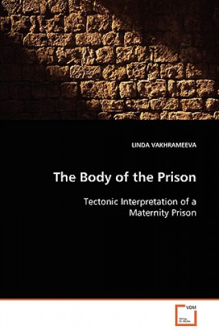 Body of the Prison