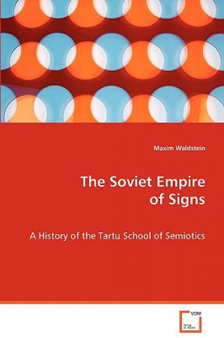 Soviet Empire of Signs