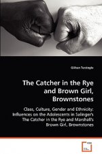 Catcher in the Rye and Brown Girl, Brownstones