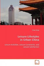 Leisure Lifestyles in Urban China