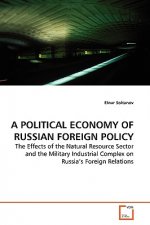 Political Economy of Russian Foreign Policy