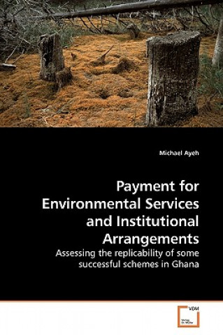 Payment for Environmental Services and Institutional Arrangements