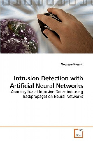 Intrusion Detection with Artificial Neural Networks