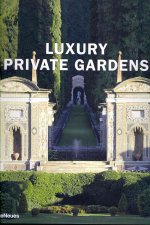 Luxury Private Gardens