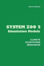 System Zoo 2 Simulation Models. Climate, Ecosystems, Resources