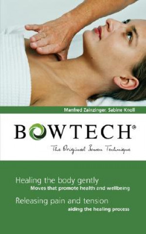 BOWTECH - The Original Bowen Technique (Manfred Zainzinger,Sabine Knoll)(Miękka)