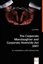 Corporate Manslaughter and Corporate Homicide Act 2007