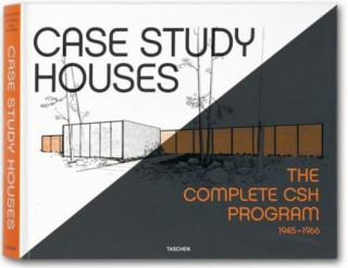 Case Study Houses. The Complete CSH Program 1945-1966