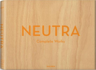 Neutra. Complete Works