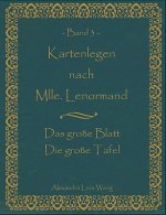 Kartenlegen nach Mlle. Lenormand Band 3