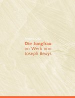 Jungfrau im Werk von Joseph Beuys