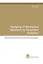 Damping of Mechanical Vibrations by Parametric Excitation