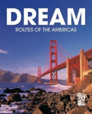 Dream Routes of the Americas