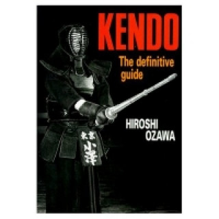 Kendo: The Definitive Guide