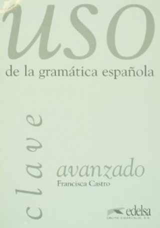 USO De La Gramatica Espanola