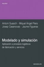 Modelado Y Simulacion. Aplicacion a Procesos Logis