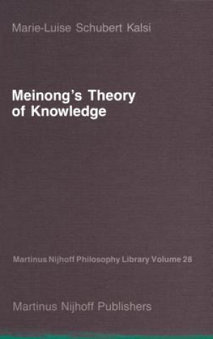 Meinong's Theory of Knowledge