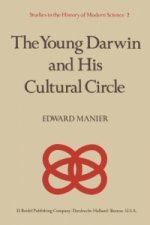 The Young Darwin and His Cultural Circle