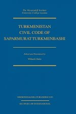 Turkmenistan Civil Code of Saparmurat Turkmenbashi