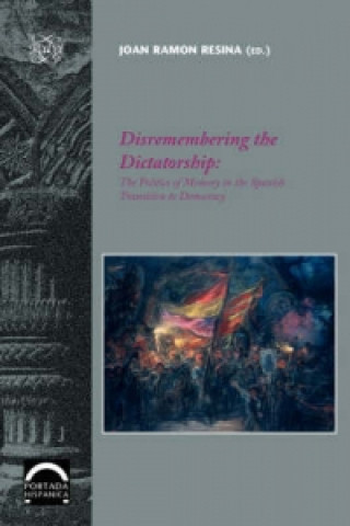 Disremembering the Dictatorship
