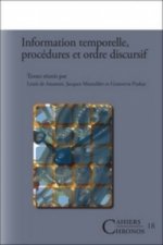 Information temporelle, procedures et ordre discursif