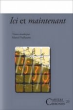 Ici Et Maintenant