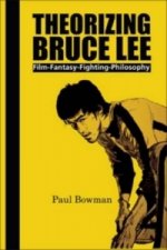 Theorizing Bruce Lee