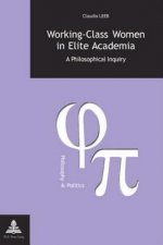 Working-class Women in Elite Academia
