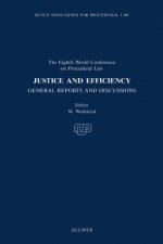 Justice and Efficiency:General Reports and Reports of Discussions