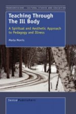 Teaching Through the Ill Body