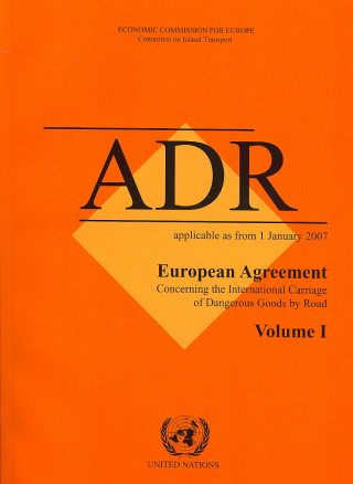 ADR 2007 European Agreement Concerning the International Car