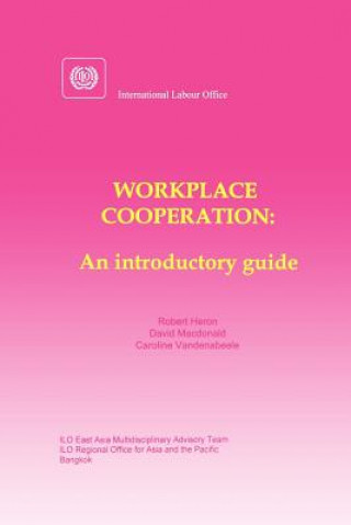 Workplace Cooperation. An Introductory Guide
