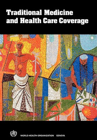 Traditional Medicine and Health Care Coverage