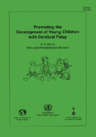 Promoting the Development of Young Children with Cerebral Palsy