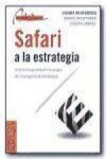 Safari a La Estrategia : UNA Visita Guiada Por La Jungla Del