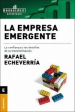 Empresa Emergente, La : La Confianza y Los Desafios De La Tr