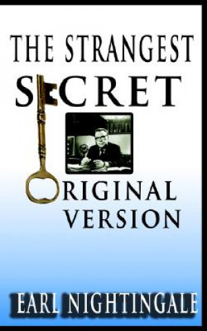 Earl Nightingale's The Strangest Secret