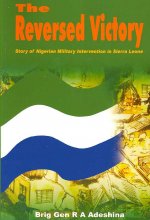 Reversed Victory: Story of Nigerian Military Intervention in