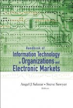 Handbook Of Information Technology In Organizations And Electronic Markets