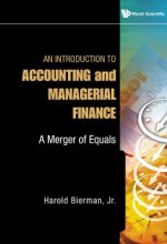 Introduction To Accounting And Managerial Finance, An: A Merger Of Equals