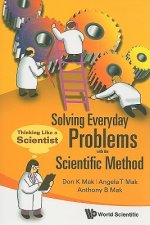 Solving Everyday Problems with the Scientific Method