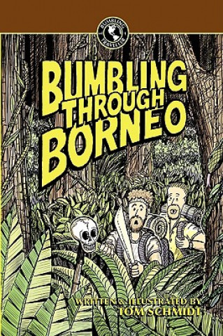 Bumbling Through Borneo