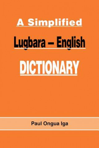Simplified Lugbara-English Dictionary