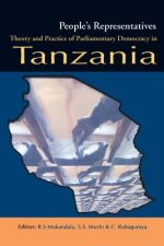 People's Representatives. Theory and Practice of Parliamentary Democracy in Tanzania