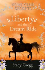 Liberty and the Dream Ride