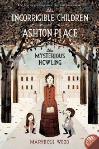 Incorrigible Children of Ashton Place: Book I